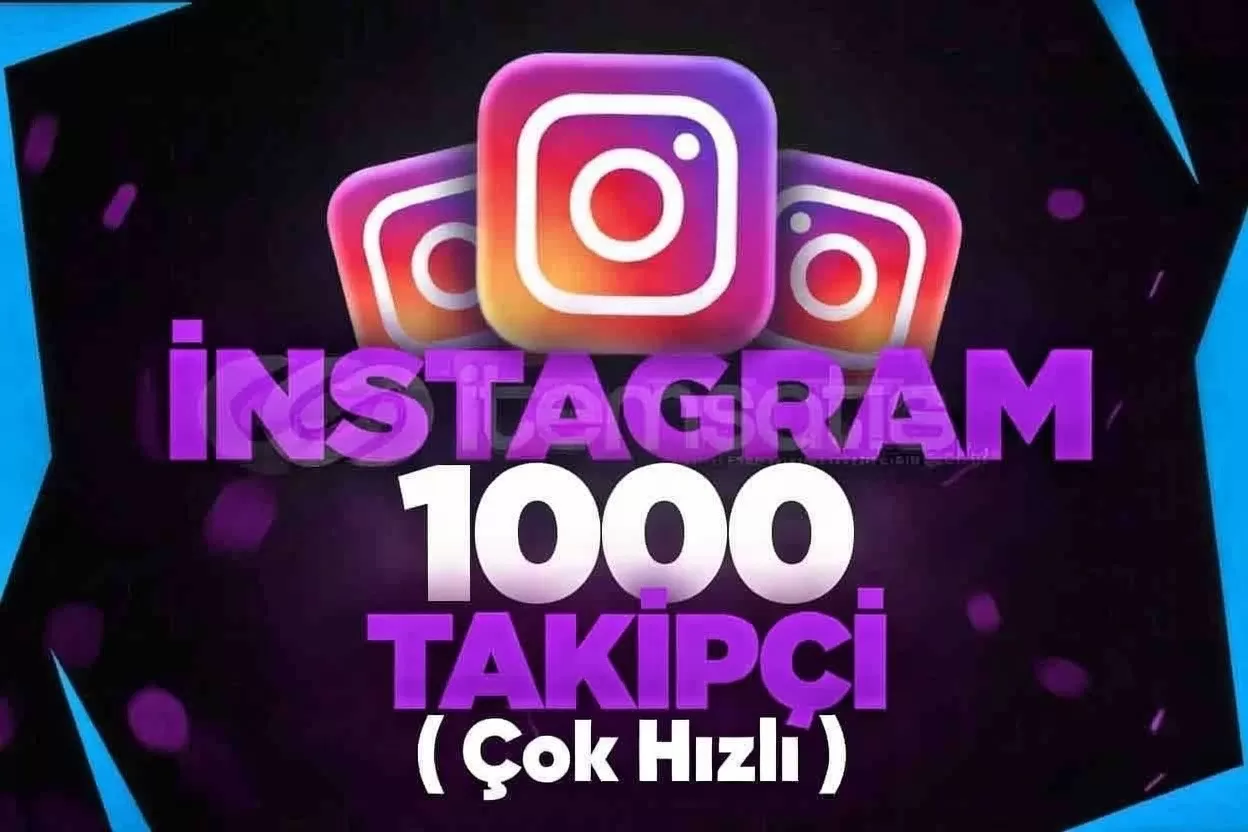 İnstagram 1000 Takipçi