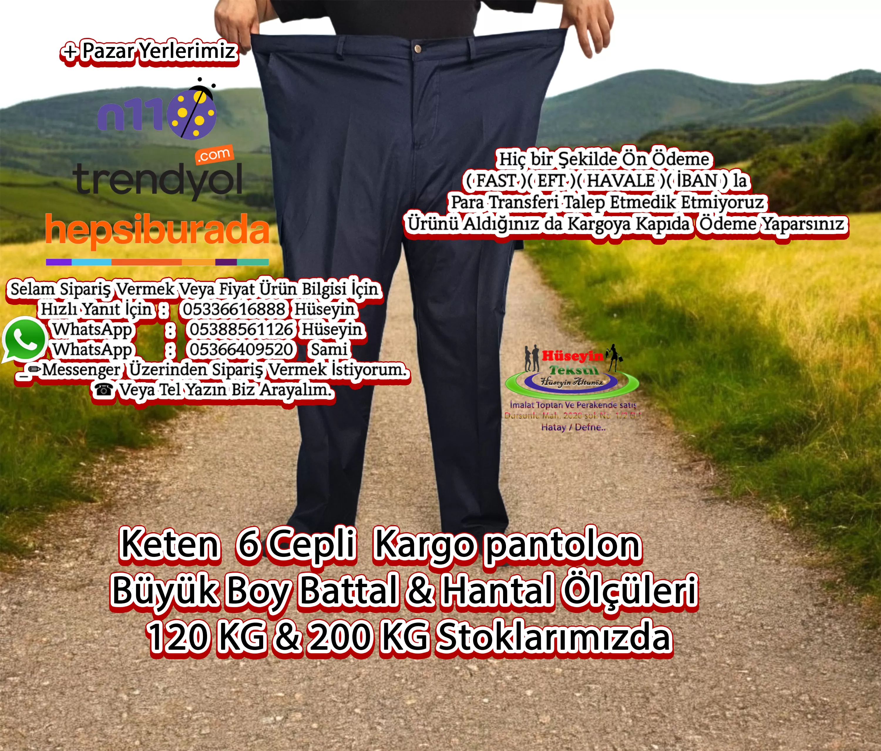  Keten &amp; Kamuflaj 6 Cepli  Kargo pantolonları Büyük Boy Battal 120 KG &amp; 200 KG Stoklarımızda?1.Tanesi  750 ₺?       